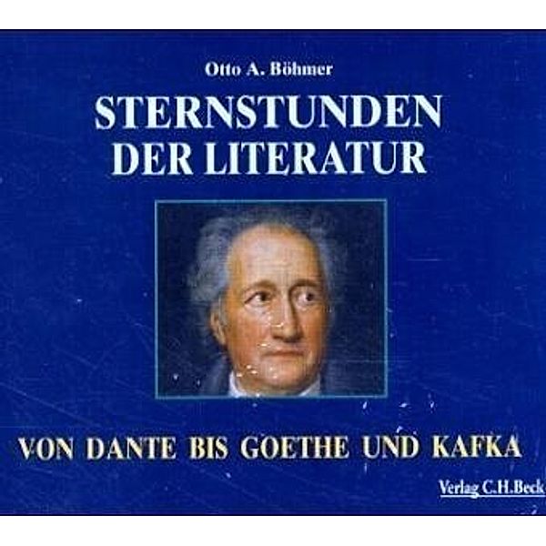 Sternstunden der Literatur, 4 Audio-CDs,Audio-CD, Otto A. Böhmer