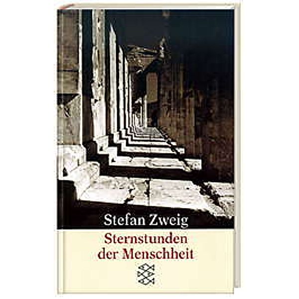 Sternstunden der Menschheit, Stefan Zweig