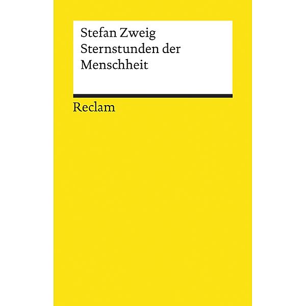 Sternstunden der Menschheit, Stefan Zweig