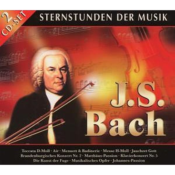 Sternstunden Der Musik: Bach, Johann Sebastian Bach