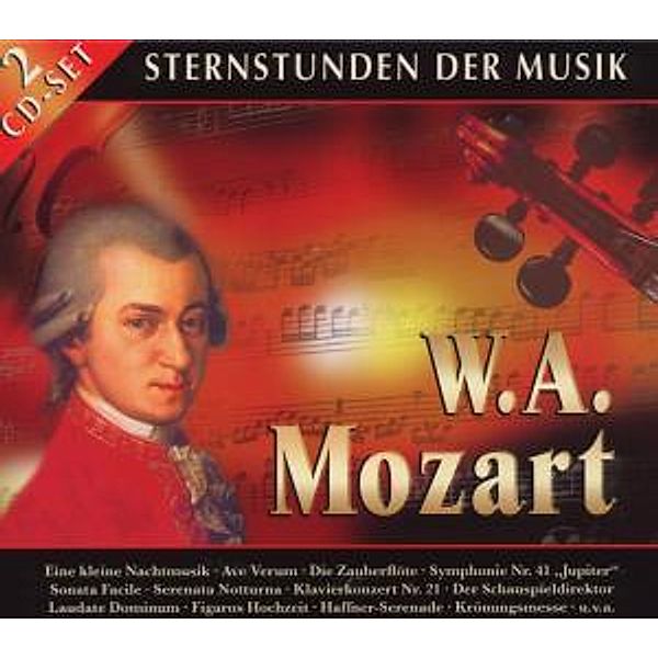 Sternstunden Der Musik: Mozart, Wolfgang Amadeus Mozart