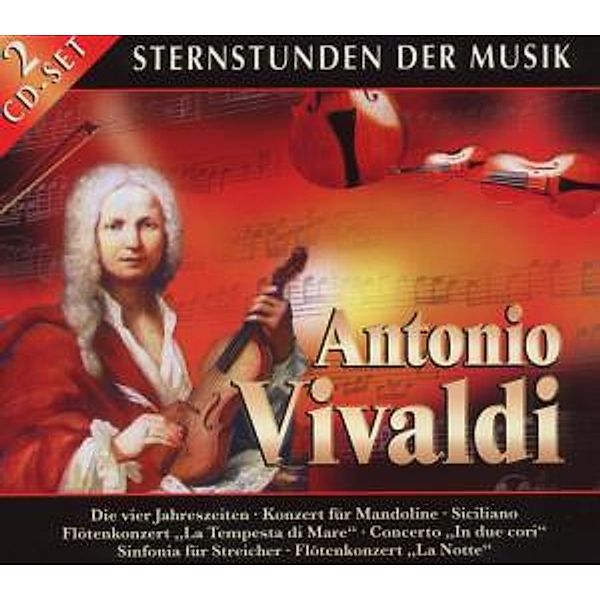 Sternstunden Der Musik: Vivald, Antonio Vivaldi