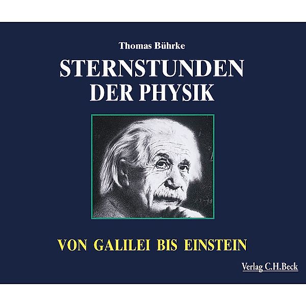 Sternstunden der Physik, 4 CDs, Thomas Bührke