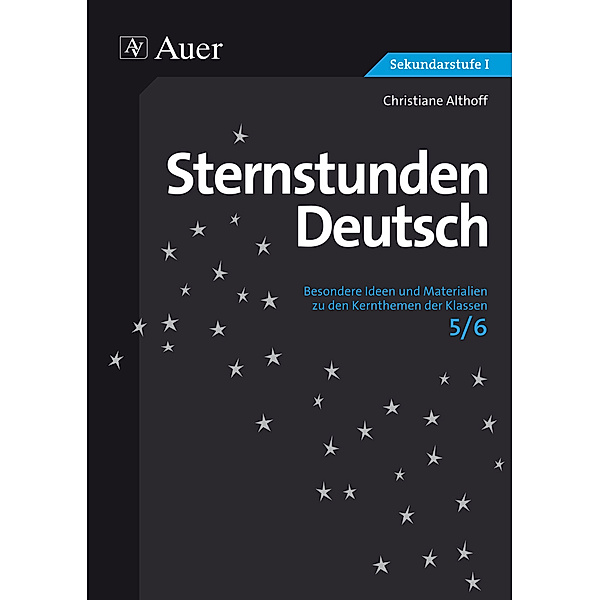 Sternstunden Deutsch 5/6, Christiane Althoff