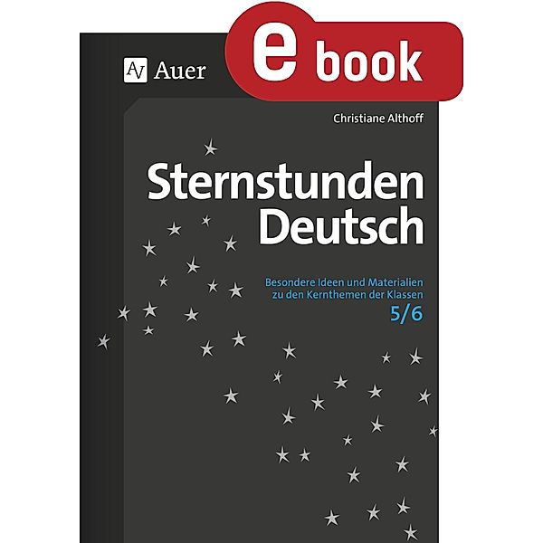 Sternstunden Deutsch 5-6, Christiane Althoff