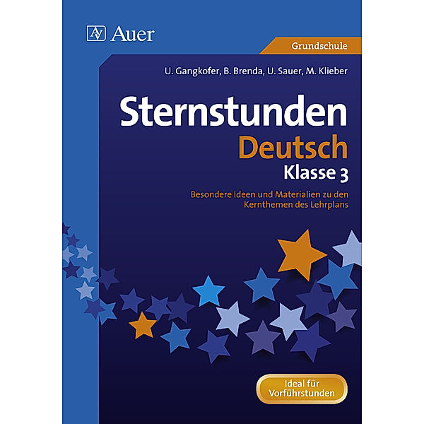 Sternstunden Grundschule / Sternstunden Deutsch Klasse 3, Alexander Benda, Ulrike Gangkofer