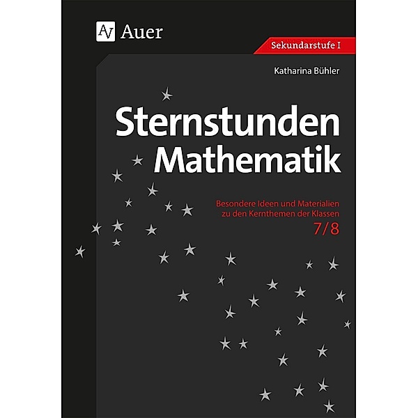 Sternstunden Mathematik Klasse 7/8, Katharina Bühler