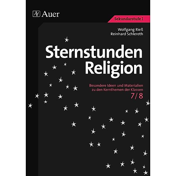 Sternstunden Religion 7/8, Wolfgang Rieß, Reinhard Schlereth