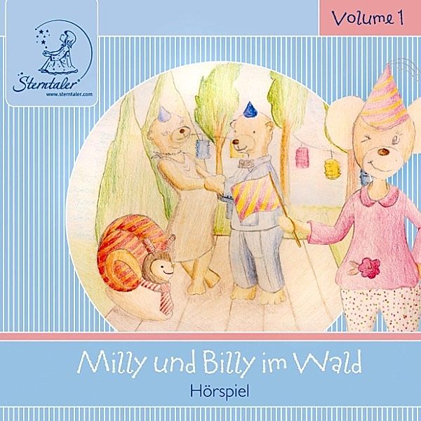 Sterntaler Hörgeschichten: Milly und Billy Im Wald, Katja Ruhl