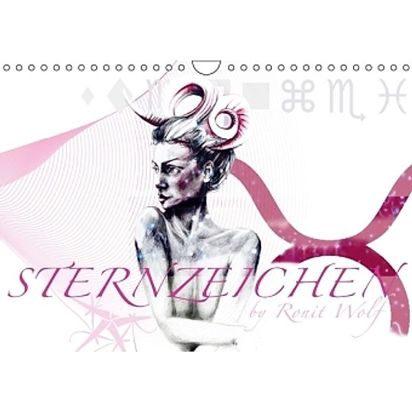 Sternzeichen by Ronit Wolf / 2016 (Wandkalender 2016 DIN A4 quer), Ronit Wolf