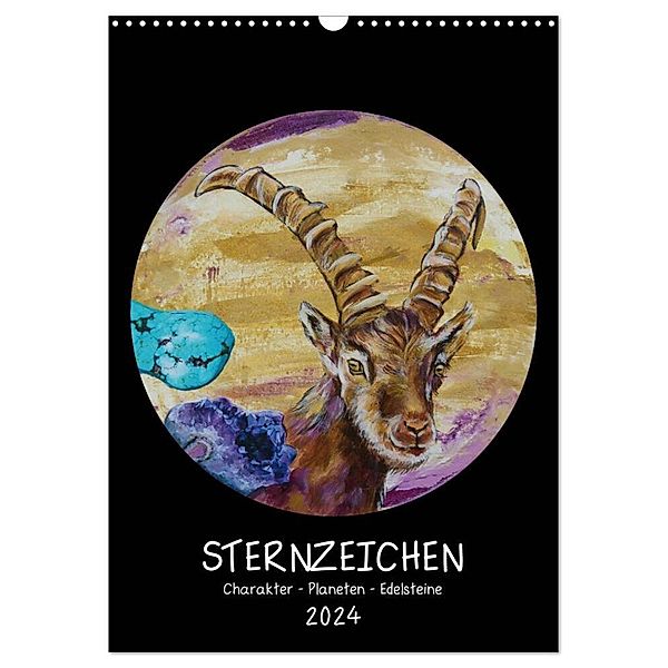 Sternzeichen - Charakter - Planeten - Edelsteine (Wandkalender 2024 DIN A3 hoch), CALVENDO Monatskalender, Uschi Felix