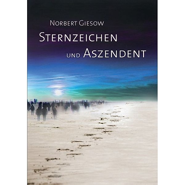 Sternzeichen und Aszendent, Norbert Giesow