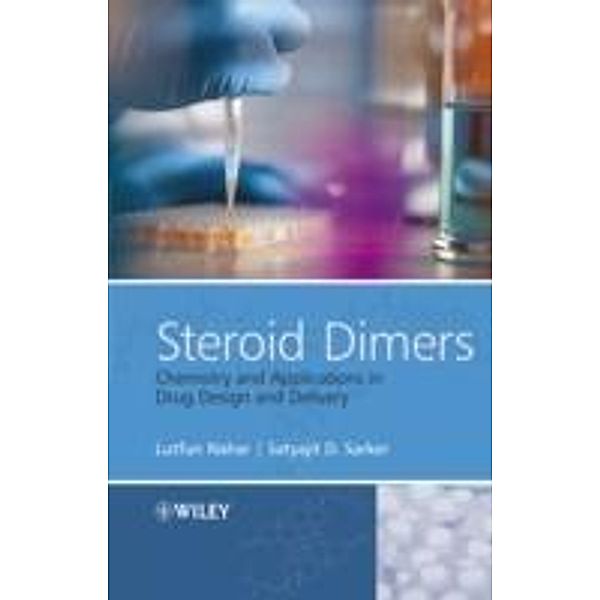 Steroid Dimers, Satyajit D. Sarker, Lutfun Nahar