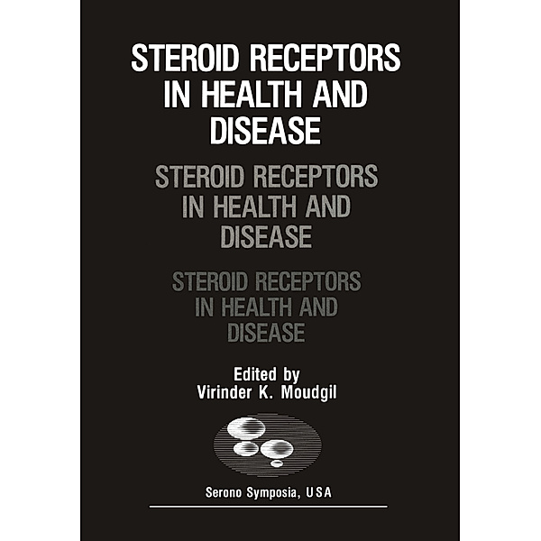 Steroid Receptors in Health and Disease