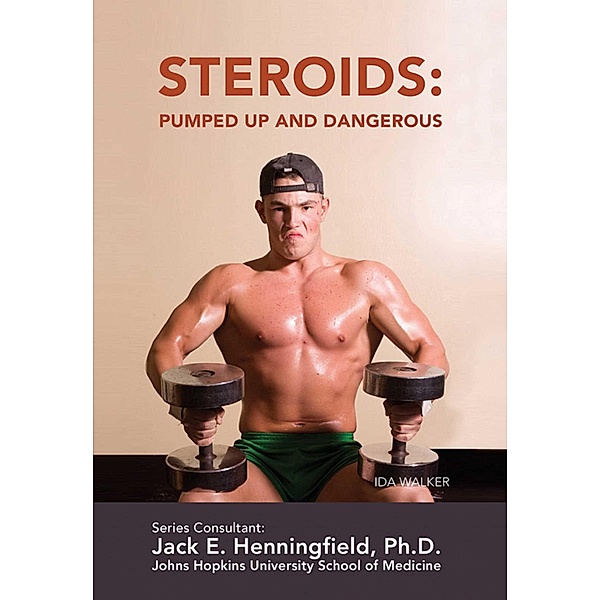Steroids: Pumped Up and Dangerous, Ida Walker