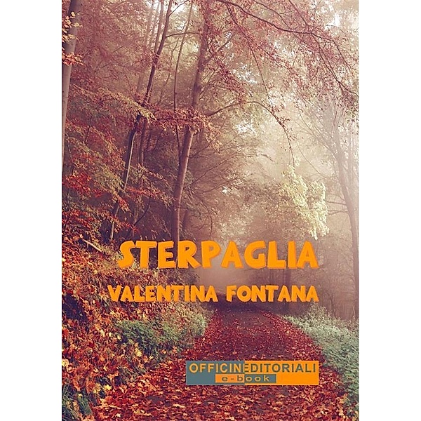 Sterpaglia / Per altri versi Bd.72, Valentina Fontana