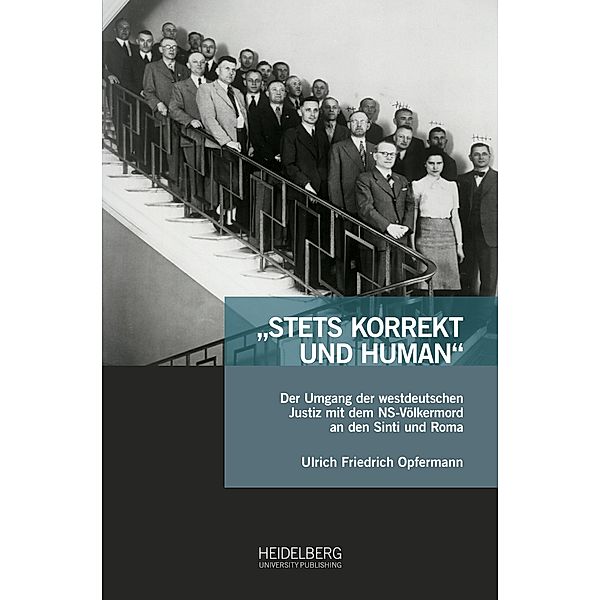 ¿Stets korrekt und human¿, Ulrich Friedrich Opfermann
