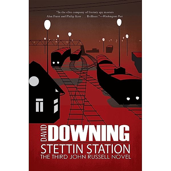 Stettin Station / A John Russell WWII Spy Thriller Bd.3, David Downing