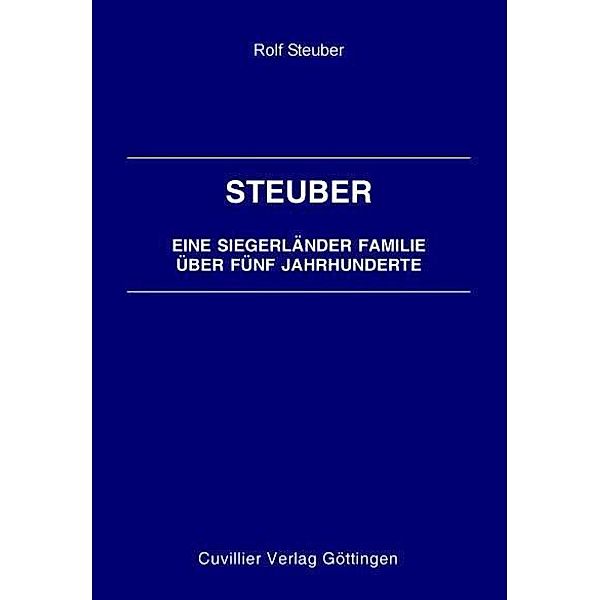 Steuber &#x2013; Eine Siegerländer Familie über fünf Jahrhunderte
