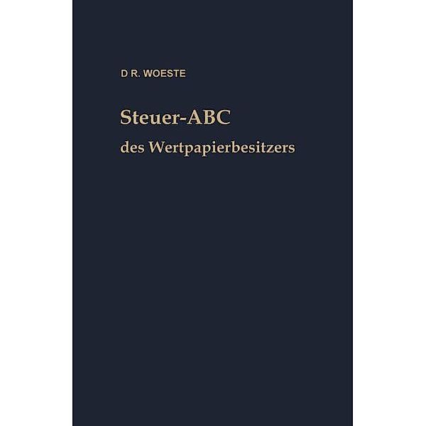 Steuer-ABC des Wertpapierbesitzers, Karl Friedrich Woeste