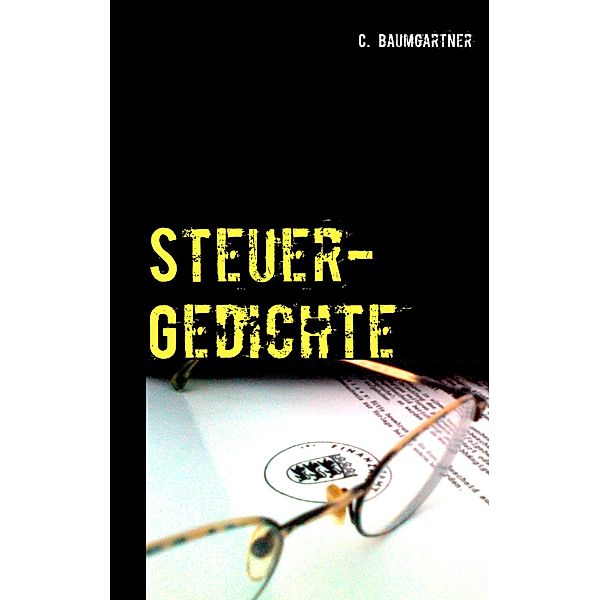 Steuer-Gedichte, C. Baumgartner