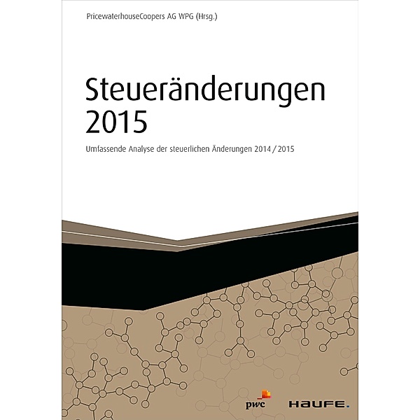 Steueränderungen 2015 / Haufe Fachbuch, PwC Frankfurt