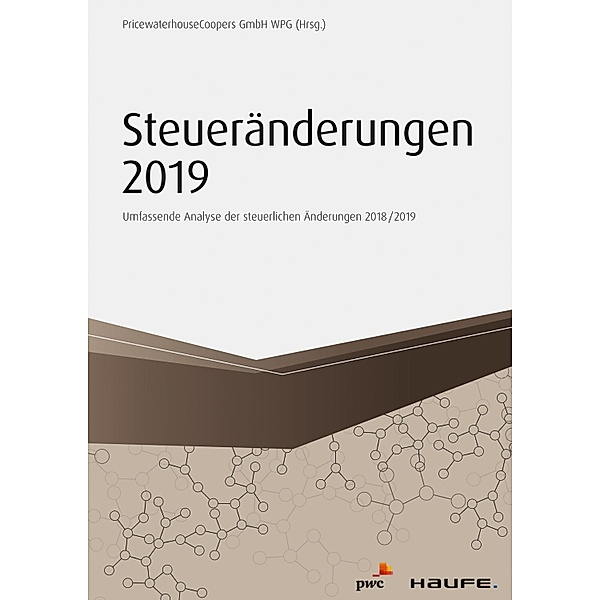 Steueränderungen 2019 / Haufe Fachbuch, PwC Frankfurt