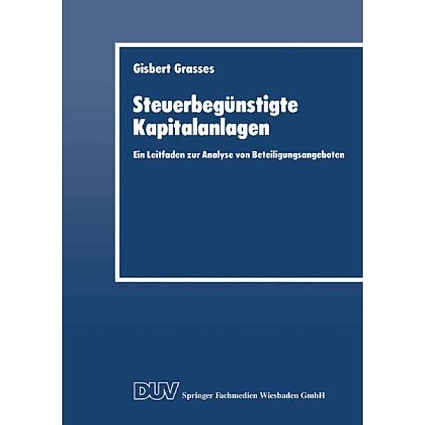 Steuerbegünstigte Kapitalanlagen, Gisbert Grasses