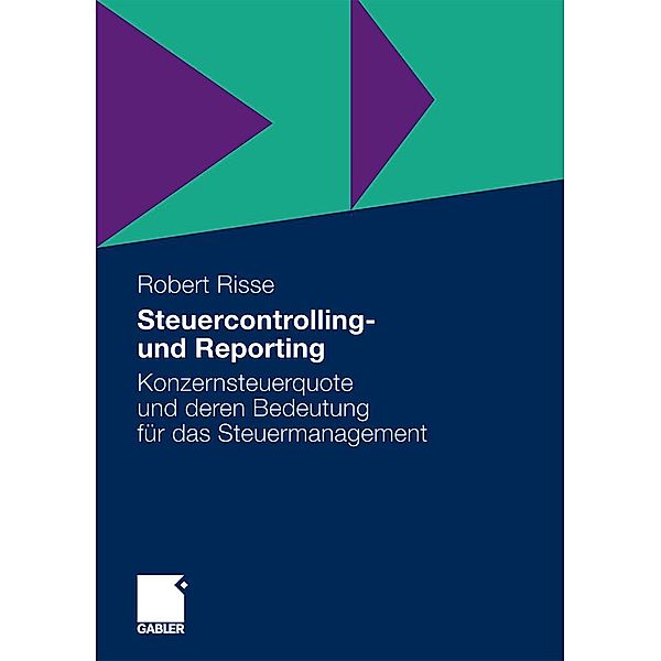 Steuercontrolling und Reporting, Robert Risse