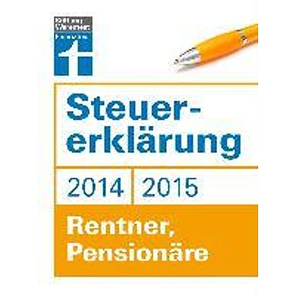 Steuererklärung 2014/15 - Rentner, Pensionäre, Hans W. Fröhlich