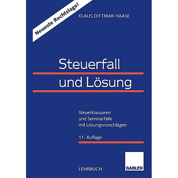 Steuerfall und Lösung, Klaus Dittmar Haase