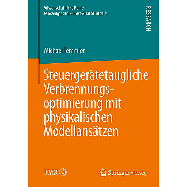 Steuergerätetaugliche Verbrennungsoptimierung mit physikalischen Modellansätzen, Michael Temmler