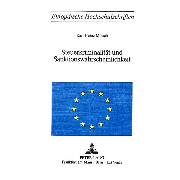 Steuerkriminalität und Sanktionswahrscheinlichkeit, Karl-Heinz Mönch