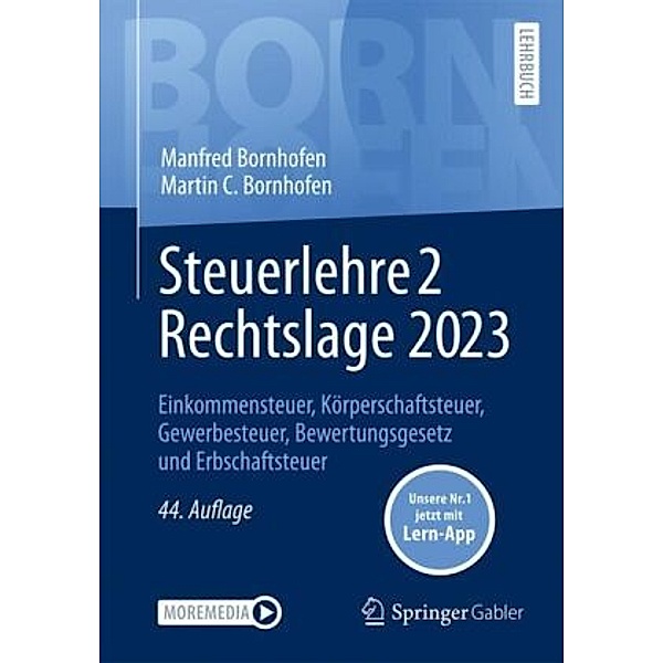 Steuerlehre 2 Rechtslage 2023, m. 1 Buch, m. 1 E-Book, Manfred Bornhofen, Martin C. Bornhofen