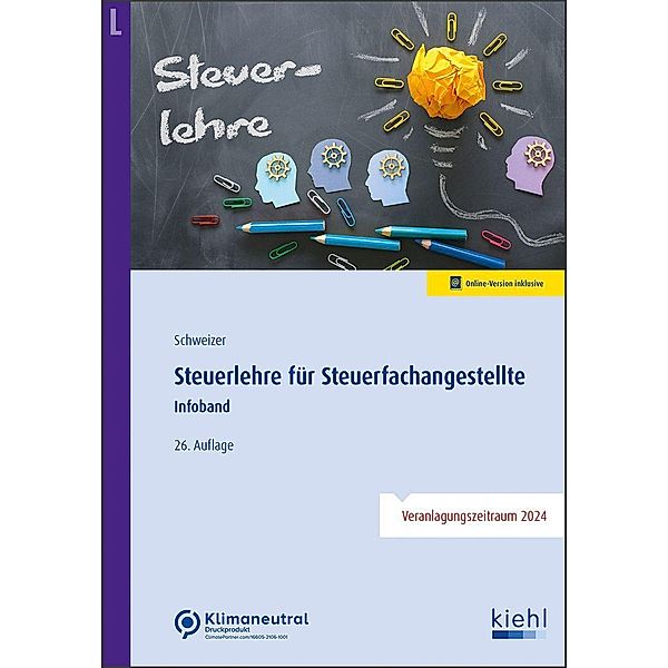 Steuerlehre für Steuerfachangestellte, Reinhard Schweizer