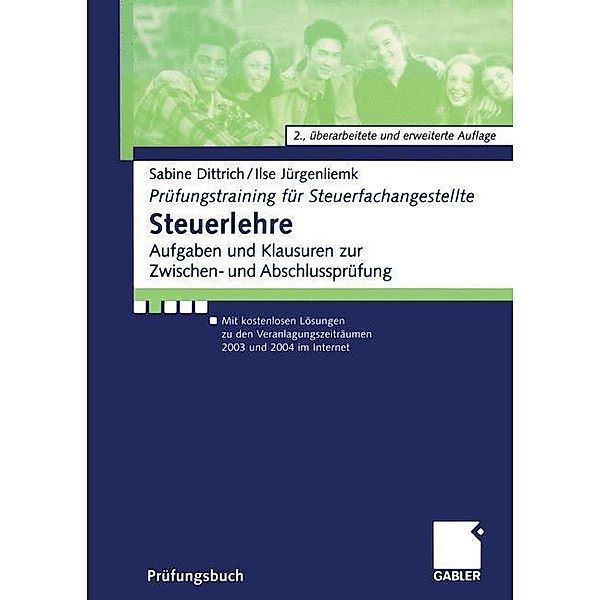 Steuerlehre / Prüfungstraining für Steuerfachangestellte, Sabine Dittrich, Ilse Jürgenliemk