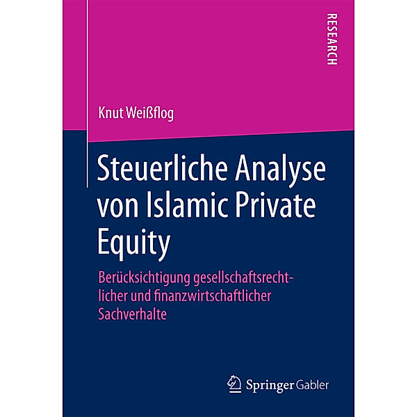 Steuerliche Analyse von Islamic Private Equity, Knut Weißflog