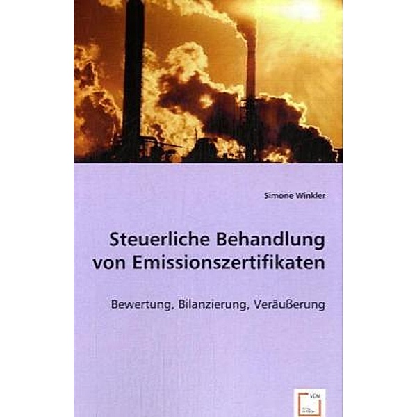 Steuerliche Behandlung von Emissionszertifikaten, Simone Winkler