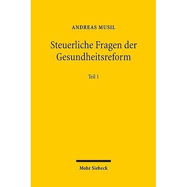 Steuerliche Fragen der Gesundheitsreform, Andreas Musil