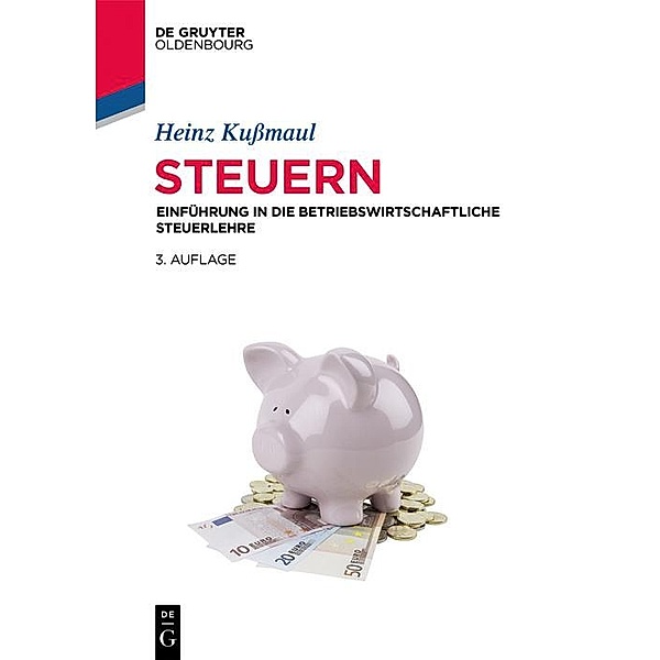 Steuern / De Gruyter Studium, Heinz Kussmaul