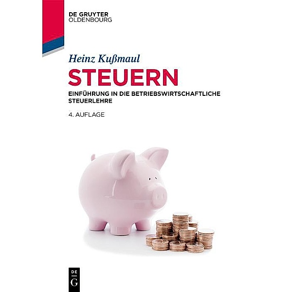 Steuern / De Gruyter Studium, Heinz Kußmaul