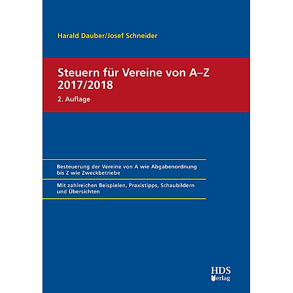 Steuern für Vereine von A-Z 2017/2018, Harald Dauber, Josef Schneider