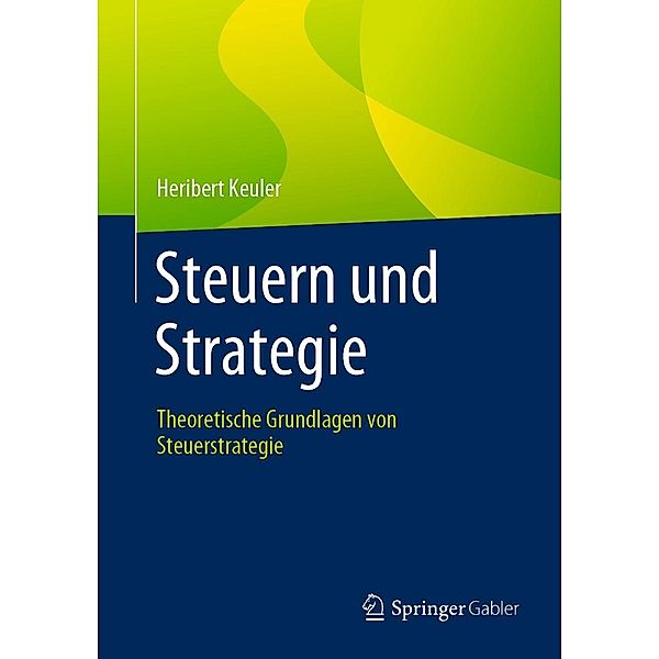 Steuern und Strategie, Heribert Keuler