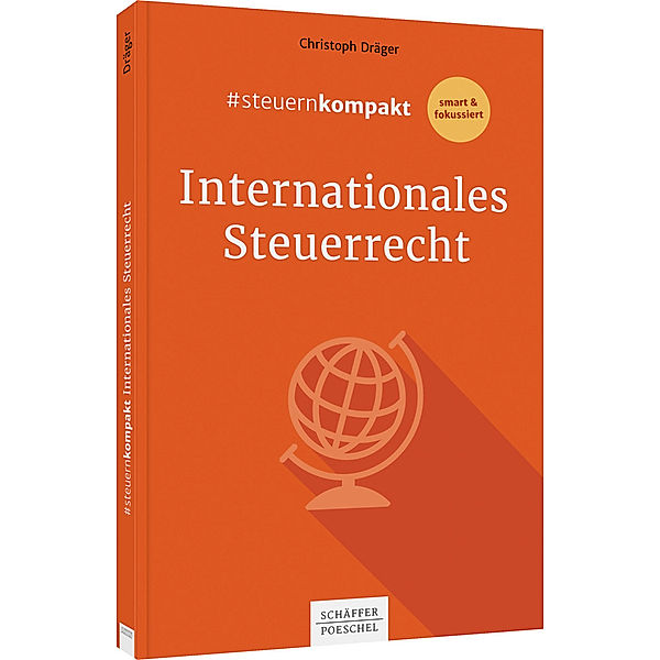 #steuernkompakt Internationales Steuerrecht, Christoph Dräger