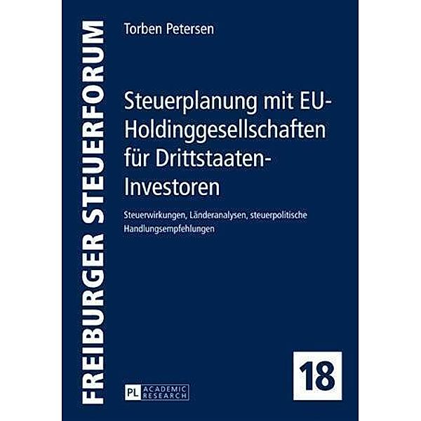 Steuerplanung mit EU-Holdinggesellschaften fuer Drittstaaten-Investoren, Torben Petersen