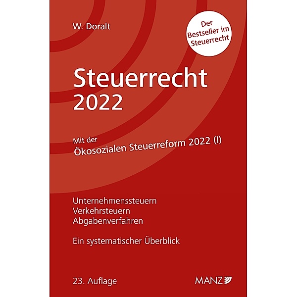 Steuerrecht 2022 Ein systematischer Überblick, Werner Doralt