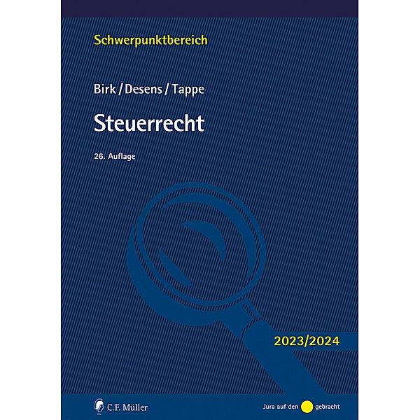 Steuerrecht, Dieter Birk, Marc Desens, Henning Tappe