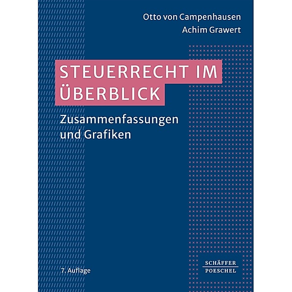Steuerrecht im Überblick, Otto Campenhausen, Achim Grawert