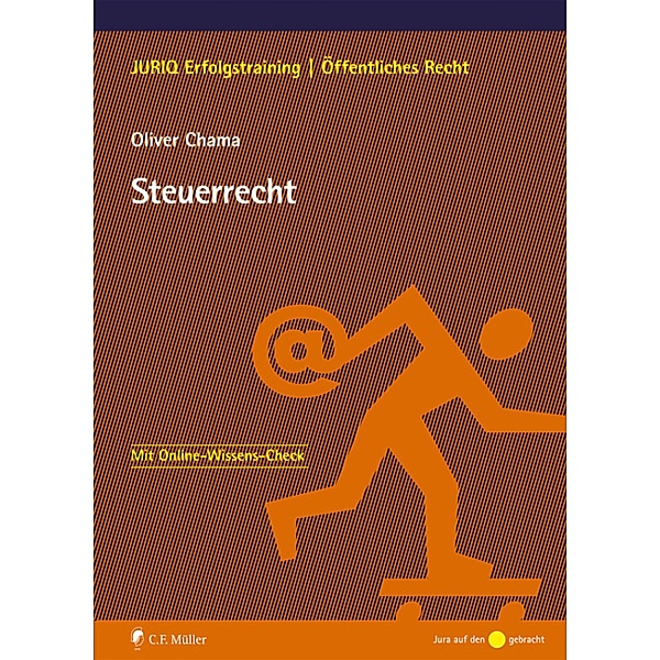 Steuerrecht / JURIQ Erfolgstraining, Oliver Chama