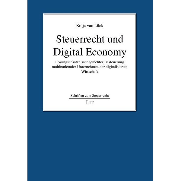 Steuerrecht und Digital Economy, Kolja van Lück